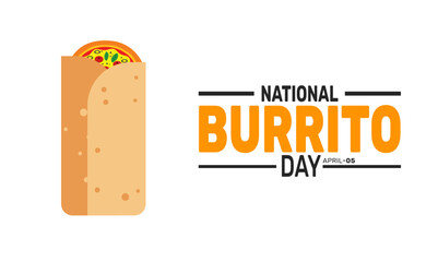 National Burrito Day. Holiday concept, suitable for placard, background,Greeting Card, Poster design template with text inscription, standard Social Media Post.