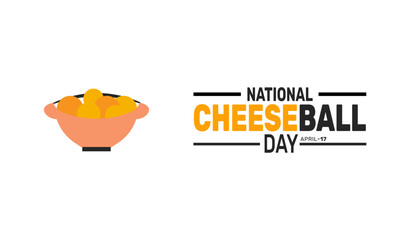  National Cheeseball Day. Holiday concept. suitable for placard, background,Greeting Card, Poster design template with text inscription, standard Social Media Post.