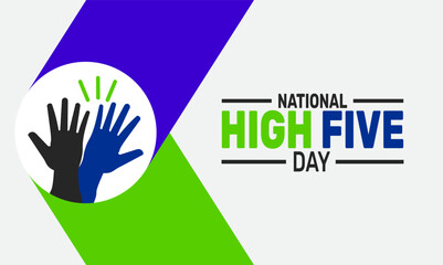 Fototapeta premium National High Five Day. Holiday concept. suitable for placard, background,Greeting Card, Poster design template with text inscription, standard Social Media Post.
