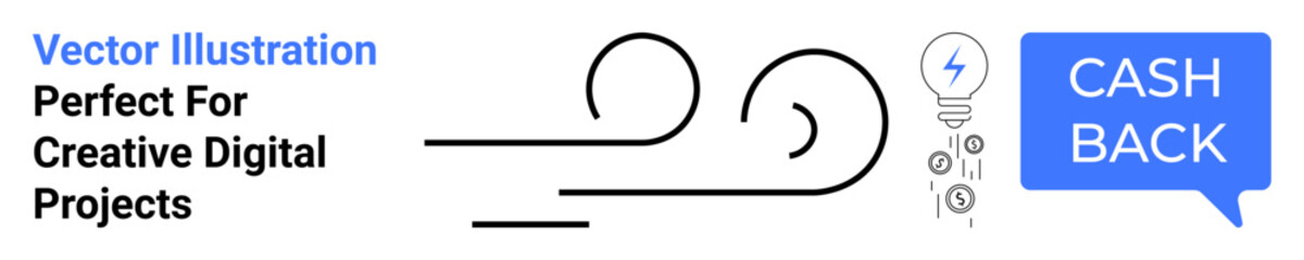 Minimalist style swirl lines representing speed, light bulb for ideas, cash-back text in speech bubble. Ideal for finance, creativity, innovation, speed, digital marketing, energy flat landing page