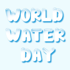 doodle garffiti buble text WORLD WATER DAY. text 3d. Suitable to place on that theme