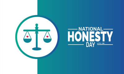 National Honesty Day. April 30. Holiday concept. suitable for placard, background,Greeting Card, Poster design template with text inscription, standard Social Media Post.
