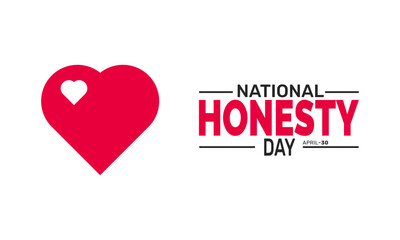 National Honesty Day. April 30. Holiday concept. suitable for placard, background,Greeting Card, Poster design template with text inscription, standard Social Media Post.