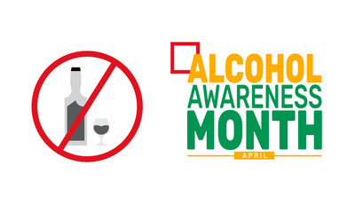 April is National Alcohol Awareness Month. Holiday concept. suitable for placard, background,Greeting Card, Poster design template with text inscription, standard Social Media Post.