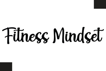 Fitness Mindset Typography Text Fitness Saying