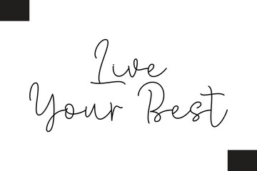 Live Your Best Fitness Text Vector Typography