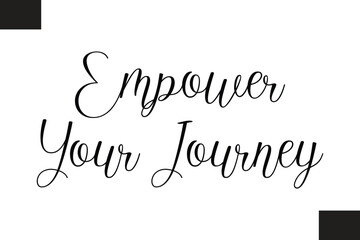 Empower Your Journey Fitness Text Vector Typography