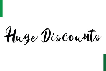 Huge Discounts sale text in typography saying