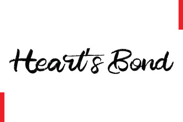 Heart’s Bond Love Quote Cursive Text Lettering Typography