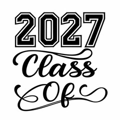 Class of 2027 Digital Sticker for Merch & Apparel