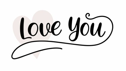 A minimalist hand-lettered 'Love You' in a modern calligraphy style, with a pastel-colored heart in the background