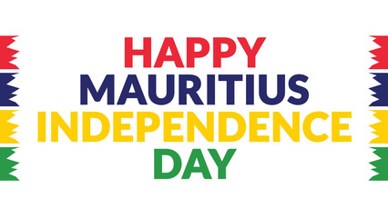 Happy Mauritius Independence Day text with side lines on a White background. Which is observed every year in March to celebrate and wish Happy Mauritius Independence Day.