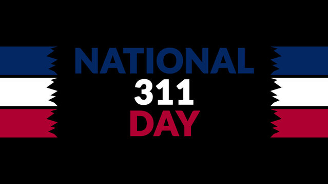 National 311 Day text with side lines on a black background. Which is observed every year in March to celebrate and wish National 311 Day