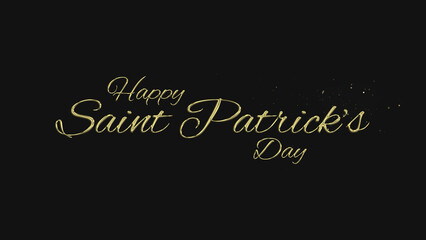 Happy Saint Patricks Day gold lettering text typography on gray or black background golden text banner illustration great for wishing and celebrating Happy Saint Patricks Day with your loved ones