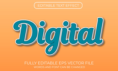 Digital editable text effect