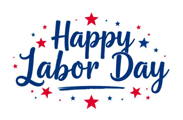 Happy Labor Day text on a white background with stars, symbolizing celebration and patriotism. A perfect design for holiday promotions, banners, and greeting cards.