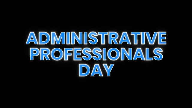 Celebrate Administrative Professionals Day with this eye-catching animated text video. Perfect for corporate communications, social media posts, internal videos, presentations.