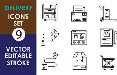 A vector delivery icons set with nine editable stroke icons: packages, trolley, airplane, location pin, shipping document, webpage, cart, and logistics path. Minimalist black line art