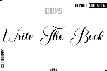  Lettering Text Caption Of Idiomatic Typography Write The Book