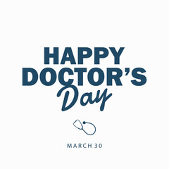 Typography for Happy Doctors Day with stethoscope