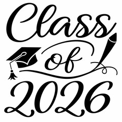 Class of 2026 Script Meets Bold Block Letters"