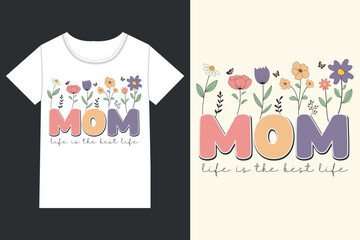 Mom life is the best life Mothers Day,mama,Mom retro eps,
Mom Life retro,Mothers Day retro, Mothers Day eps, 
Mothers Day Design , Mom, Mama