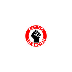 Say No to racism slogan icon isolated on white background