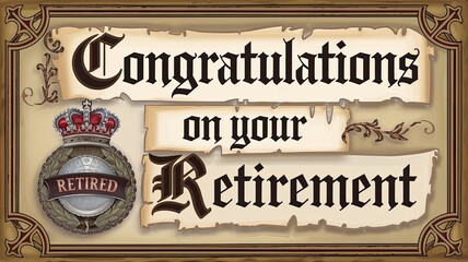 Vintage Card Celebrating Retirement: Elegant Typography with Royal Emblem - Perfect for Commemorating Milestones