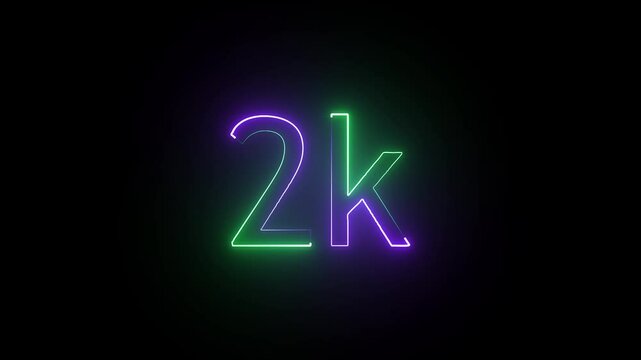 glowing neon 2K text animation on black background. 2k Followers Celebration text animation.