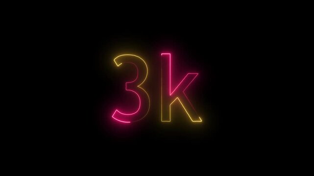 glowing neon 3K text animation on black background. 3k Followers Celebration text animation.