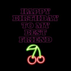 Happy Birthday Best Friend