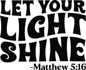 Let your light shine Svg