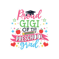 Proud Gigi of the preschool grad, Proud Family of the preschool student