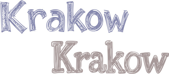 Hand drawn text saying Krakow