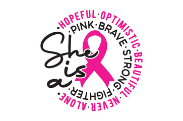 She is a pink strong svg, Breast Cancer SVG And T-shirt Design Bundle, Pink October Ribbon , Cancer Survivor dtf, Fight Quote Sublimation, Breast Cancer Awareness, Breast Cancer Warrior TShirt
