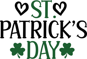 St Patricks Day typography design on plain white transparent isolated background for card, shirt, hoodie, sweatshirt, apparel, tag, mug, icon, poster or badge