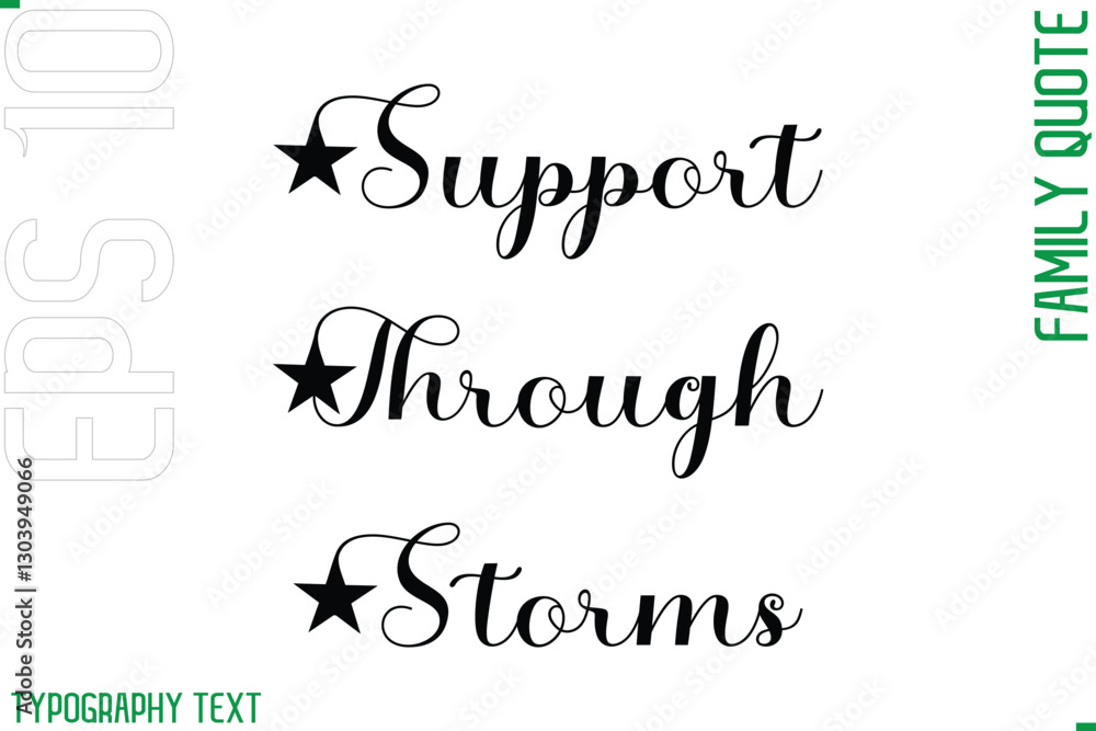 Fototapete support through storms -cursive modern typography text family caption for banners