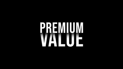 PREMIUM VALUE  text .Modern calligraphic text for use in greeting card, banner template, postcard. Vector and Illustration.