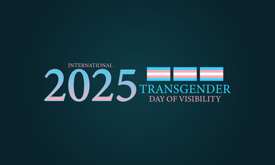 Beyond Borders Recognizing Transgender Rights on International Transgender Day of Visibility