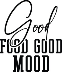 Good Food Good Mood