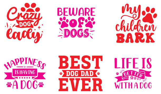Versatile SVG 6 set design Cute Dog Text SVG calligraphy Art typography hand lettering Motivation dog mom dad life sarcastic SVG Bundle Mugs and T-shirt Design   
