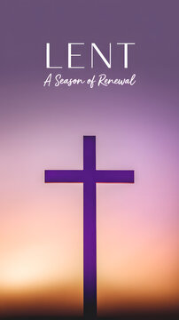 Lent, A Season For Renewal