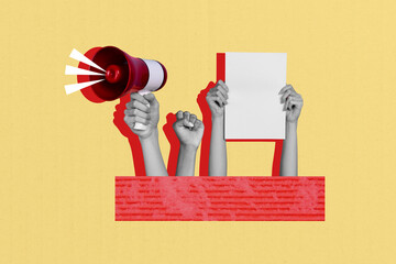 Composite sketch image trend artwork collage of anonymous hand hold loudspeaker banner strength...