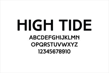 High Tide font for logo and headline. Isolated vector typeset