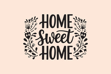Home Sweet Home with Floral Frame Design VECTOR