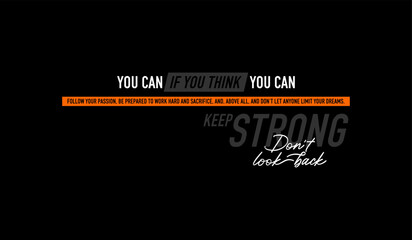 Think, you can, abstract typography motivational quotes modern design slogan. Vector illustration graphics print t shirt, apparel, background, poster, banner, postcard or social media content.