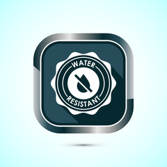Water resistant icon design illustration, Waterproof sign, liquid proof protection. Gray color shadow button design