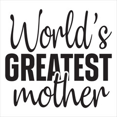 world's greatest mother