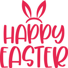 Happy Easter typography clip art design on plain white transparent isolated background for card, shirt, hoodie, sweatshirt, apparel, tag, mug, icon, poster or badge