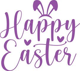 Happy Easter typography clip art design on plain white transparent isolated background for card, shirt, hoodie, sweatshirt, apparel, tag, mug, icon, poster or badge